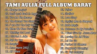 Download lagu KOLEKSI LAGU TAMI AULIA BARAT FULL ALBUM PALING ENAK DI DENGAR ~ (Tami Aulia Cover) mp3