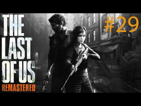 [PS4] The Last of Us Remastered - Gameplay Walkthrough - Part 29 -Sniper Skillzzzz [1080P]