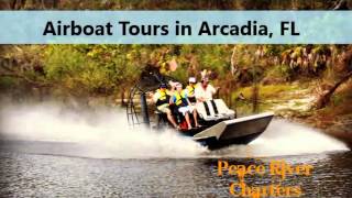 preview picture of video 'Airboat Tours Arcadia FL, Peace River Charters LLC'