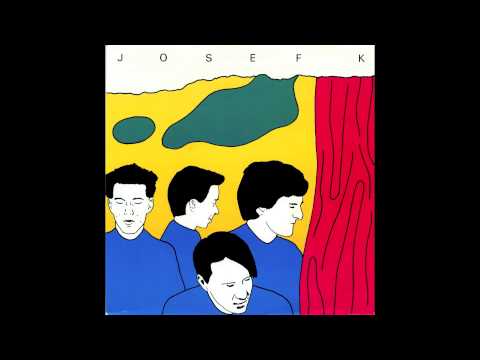 Josef K - Sorry for Laughing