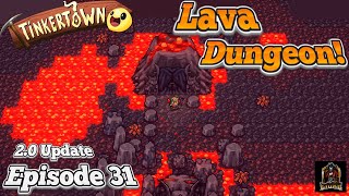 Can We Defeat A Massive Lava Dragon? | Tinkertown 2.0 Ep31