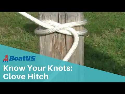 Know Your Knots: Clove Hitch | BoatUS
