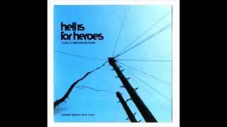 Hell Is For Heroes - Get Low