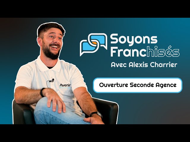 Interview d’Alexis Charrier, franchisé de sept agences Avenir Rénovations