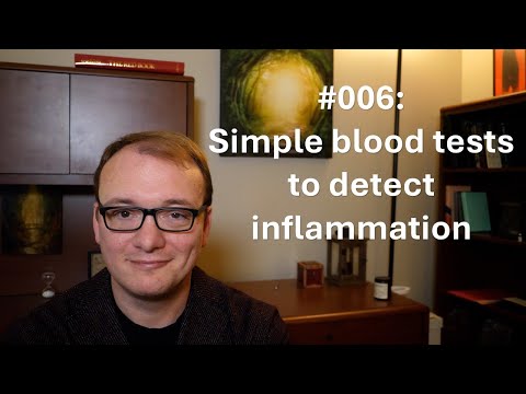 006 - Simple blood tests to detect inflammation