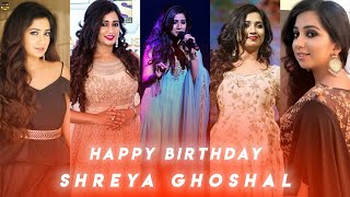 Happy Birthday Shreya Ghoshal  Shreya Ghoshal Birt