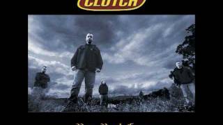 Clutch - Brazenhead (High Quality Audio)