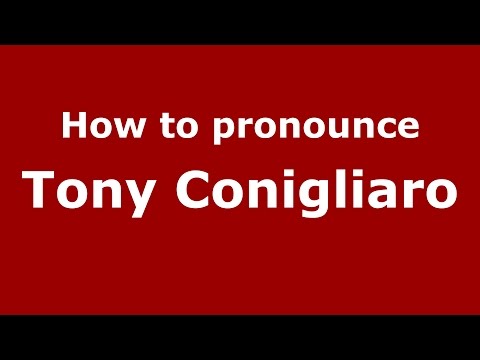How to pronounce Tony Conigliaro (American English/US)  - PronounceNames.com
