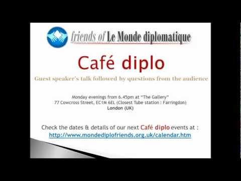 Western Policies and the Middle East (2/4) - Sami Ramadani at "The friends of Le Monde Diplomatique"
