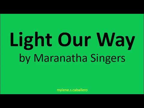 Light Our Way by Maranatha Singers (Lyrics) - 1999