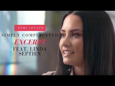 Demi Lovato | Simply Complicated | Excerpt (Septien Entertainment Group )