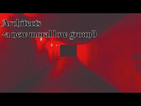 Architects - a new moral low ground (Lyrics)