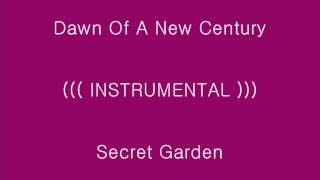 Dawn Of A New Century - Secret Garden_[가사, 歌詞, Lyrics]