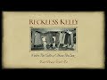 Reckless Kelly - May Peace Find Me (Official Visualizer)