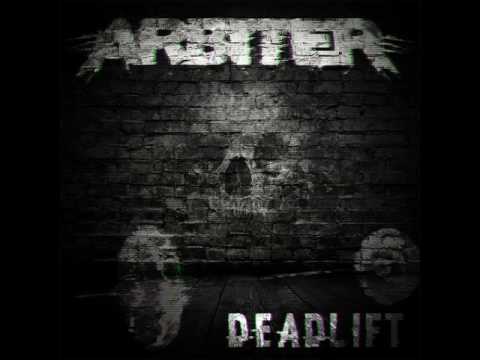 Arbiter - Deadlift (Newest Song, Official Track!)
