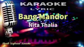 Download lagu Mandor Karaoke Tanpa Vokal mp3 Download lagu Mandor Karaoke Tanpa Vokal mp3