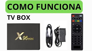 Como FUNCIONA SMART TV BOX X96 MINI en 2024