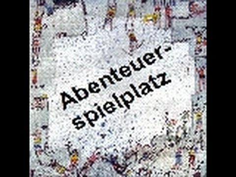 Abenteuerspielplatz 2013 [German] [Full-HD]