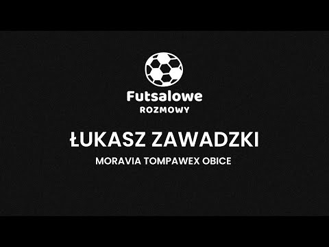 NA ŻYWO: Łukasz Zawadzki (Moravia Tompawex Obice)