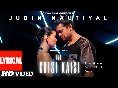 Hai Kaisi Kaisi (Lyrical) — watch video