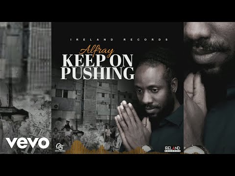 Alfray - Keep on Pushing (Official Audio)