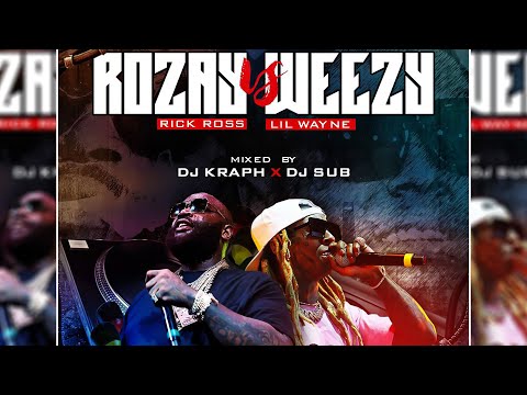 BEST OF RICK ROSS VS LIL WAYNE MIXTAPE TRAP VIDEO MIX (DJ KRAPH X DJ SUB) RICK ROSS, LIL WAYNE