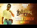 Kempegowda 2 Title Track Making Video Komal Kumar Rakshika Sharma Sathish Patla Shankar Gowda