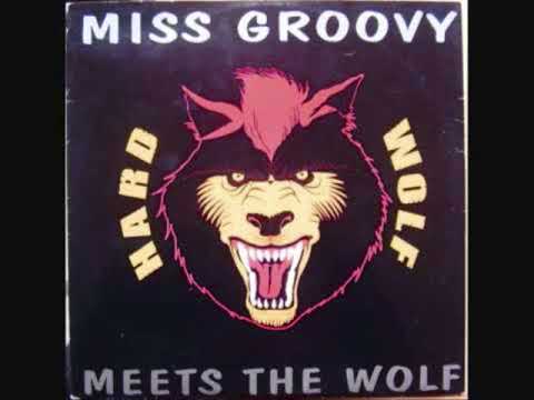 Miss Groovy Meets The Wolf  Angels Miss Groovy Remix