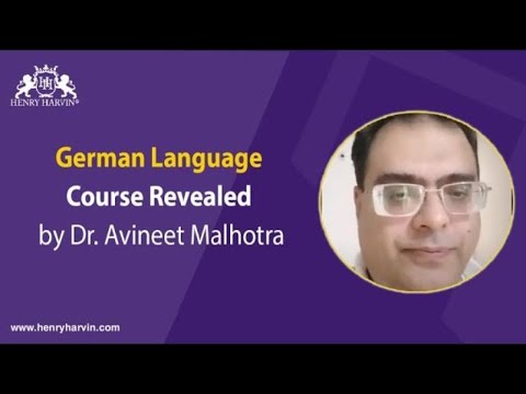 The Beginners Guide to Henry Harvin's German Language Course Revealed by Dr. Avineet Malhotra