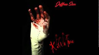 If It Kills Me - Jeffree Star (New Demo) + Lyrics