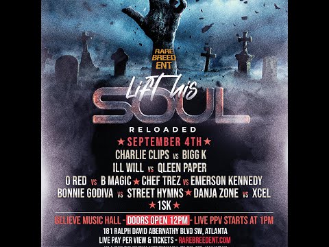 LIFT HIS SOUL RELOADED FULL TRAILER (THIS FRIDAY RAREBREEDENT.COM) - RBE