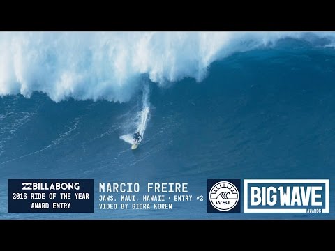 Marcio Freire at Jaws 2 - 2016 Billabong Ride of the Year Entry - WSL Big Wave Awards