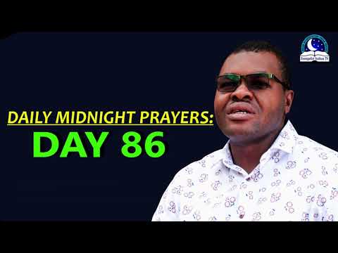 Day 86: Daily Midnight Prayers  -  With Bible Verses - Evangelist Joshua