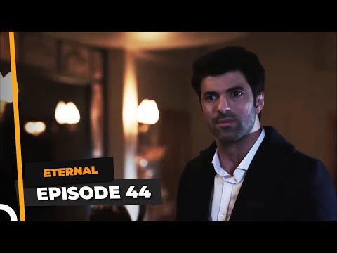 Eternal Episode 44  | English Subtitle