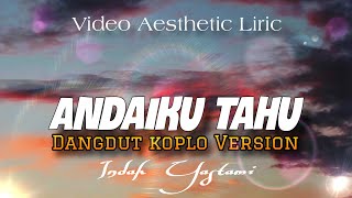 Download lagu ANDAIKU TAHU - Ungu KOPLO indah Yastami - OMBMC  KNADA MUSICA mp3
