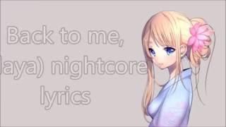 Nightcore - back to me - (daya) + lyrics