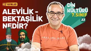 Alevilik & Bektaşilik Nedir, Hacı Bektaş Veli Kimdir? 7. Sınıf Din Kültürü 5. Ünite #33