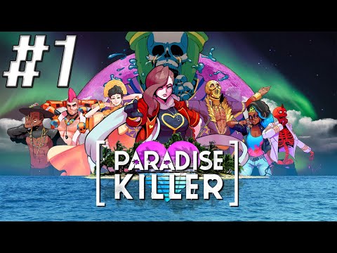 EXILE LIFTED || Paradise Killer (Let's Play/Playthrough/Gameplay) - Ep.1