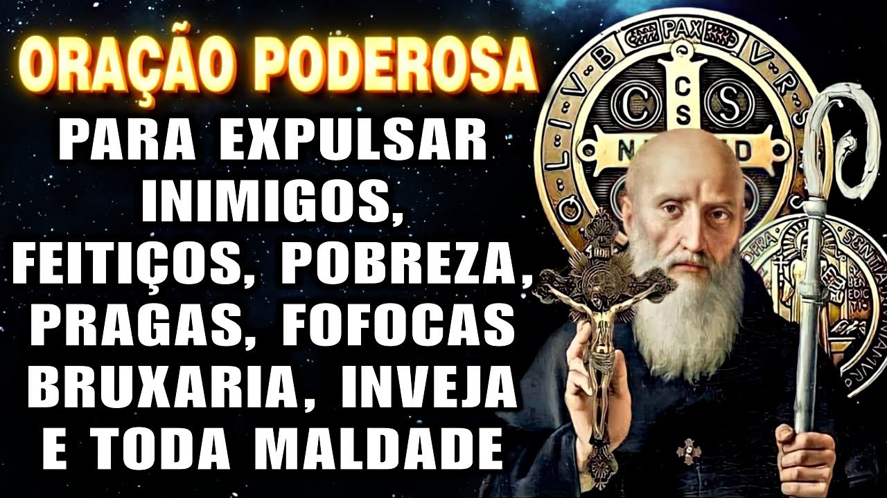 🛑Oração a SÃO BENTO contra Magia, Pragas, Inimigos, Fofocas, Inveja e Maldições