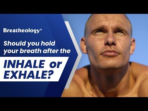 Should you hold your breath after the INHALE or EXHALE?