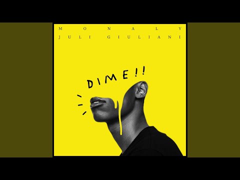DIME!! (feat. Juli Giuliani)