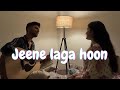 Jeene Laga Hoon Cover Shruti Sood04