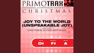 Joy to the World (Unspeakable Joy)