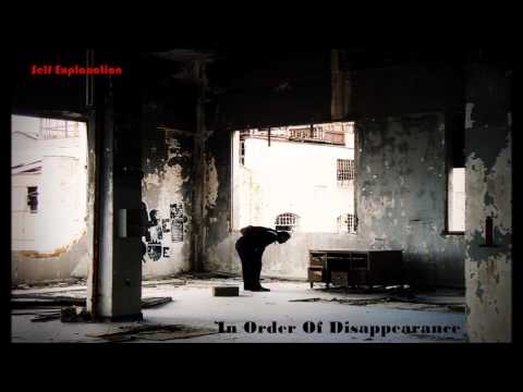 In Order Of Disappearance ft. Dim Arap - Self Explanation