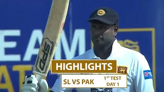 1st Test - Day 1  Highlights  Pakistan Tour Of Sri