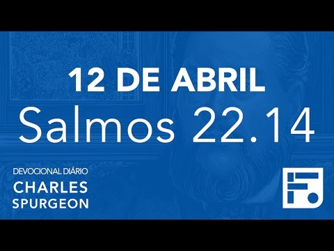 12 de abril - Devocional Diário CHARLES SPURGEON #103