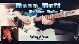 Tiffany - Feelings of Forever【Dann Huff Guitar Solo cover】(Neural DSP Soldano SLO-100)