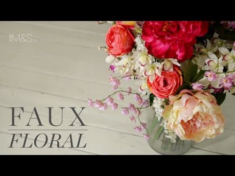 Faux Floral - How to arrange artificial flowers? - Marks and Spencer