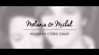 Melania & Michał: 