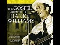 Hank Williams - My main trial is yet to come